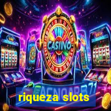 riqueza slots